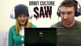 ORBIT CULTURE - SAW (reaction)