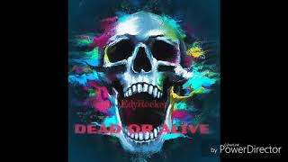 EdyRocker-Dead Or Alive(Official Audio)