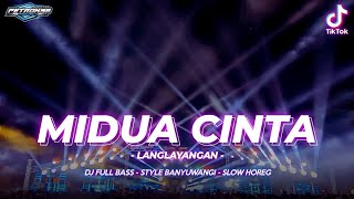 DJ MIDUA CINTA - LANGLAYANGAN || FULL BASS BANYUWANGIAN VIRAL TIKTOK