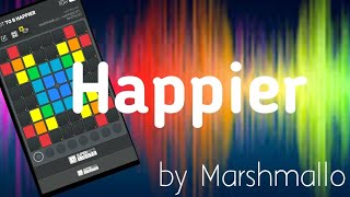 Happier by Marshmallo on super pads light. screenshot 3