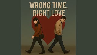 Wrong time, Right love (feat. Christian Zobel)