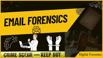 Email Forensics