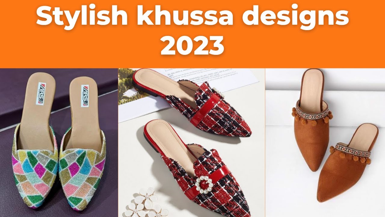 latest khussa designs || khusa designs for girls - YouTube