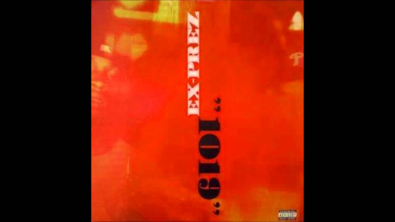 Regardez Ex-Prez (Double L) - 1019 - 09. Interlude 2 (1999, 320Kbps) sur YouTube Regardez Ex-Prez (Double L) - 1019 - 09. Interlude 2 (1999, 320Kbps) sur YouTube