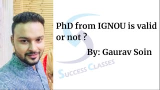 PhD Degree from IGNOU is Valid or Not ? | Gaurav Soin