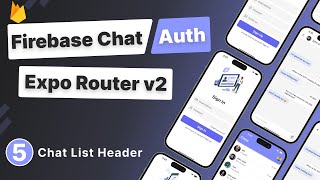 Build a React Native App with Firebase Auth & Chat #5 - Chat List Header
