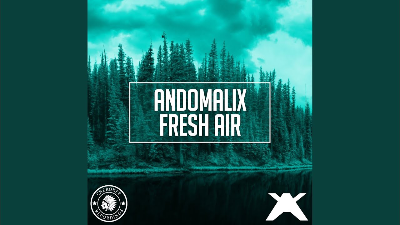 Fresh Air Original Mix