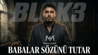 Blok3 - Babalar Sözünü Tutar (Remix 2026)