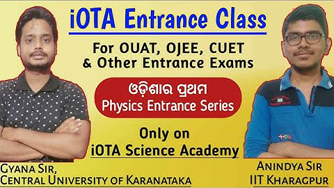 iOTA Entrance Class | Free classes for OUAT/ OJEE/ CUET/ NEET 2022 | OUAT Entrance Exam 2022