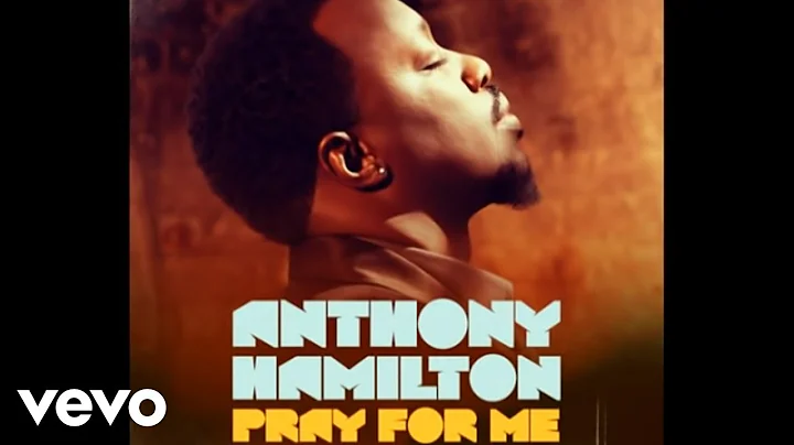 Anthony Hamilton - Pray For Me (Official Audio)