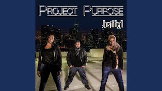 Watch Project Purpose Gotta Get It Right video