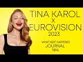 TINA KAROL &amp; EUROVISION 2023  -  WHAT NEXT HAPPENED ( JOURNAL #4)
