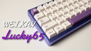 WEIKAV Lucky65 | Unboxing, Build, Sound test