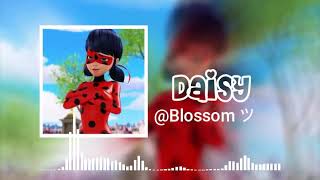 Daisy Audio edit That just make Ladybug Stronger✨