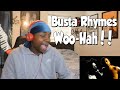 WOW!!! Busta Rhymes ft. Ol