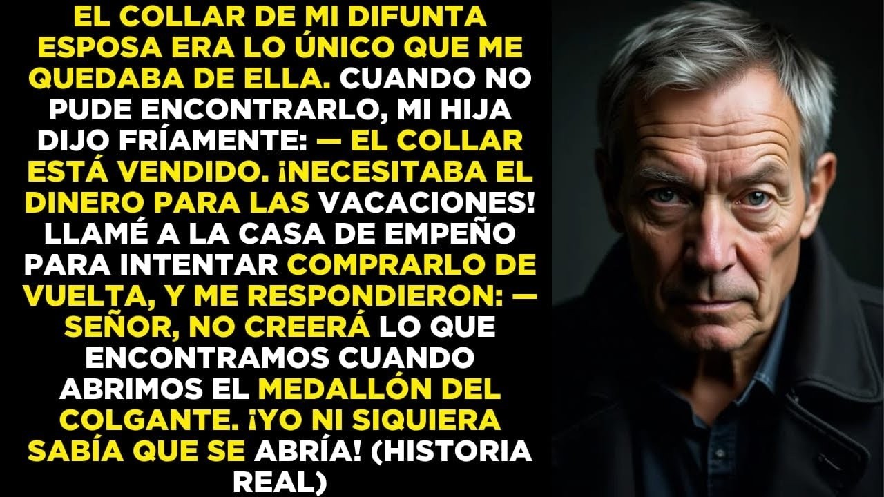 Mi hija vendió el collar de mi difunta esposa por un viaje... pero una llamada lo cambió todo