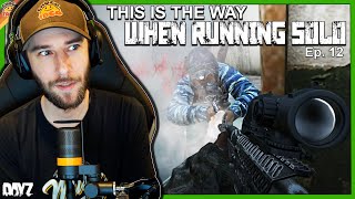 Ep. 12: This is the Way When Running Solo | chocoTaco DayZ Chernarus Gameplay