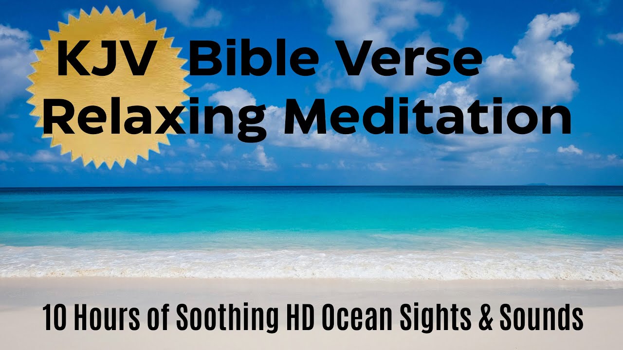 Calming Relaxing King James Bible Verses & Gorgeous HD Ocean Scenery ...