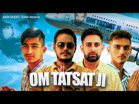 Om Tatsat Ji Official Audio Bro AG  Naveen Sirsal  Billu  Robin Garhi  New Guruji Song 2019