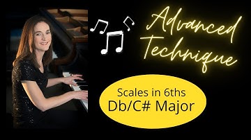 Piano Scales in 6ths:  Db Major / C# major how to play