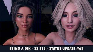 Being A DIK - S3 || Ep 12 Update: Season 3 Complete, Beta Testing Started