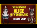 Wes Craven&#39;s Dark ALICE IN WONDERLAND - Unmade Horror Movie