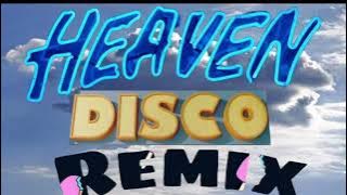 Heaven Disco Remix.