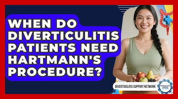 When Do Diverticulitis Patients Need Hartmann