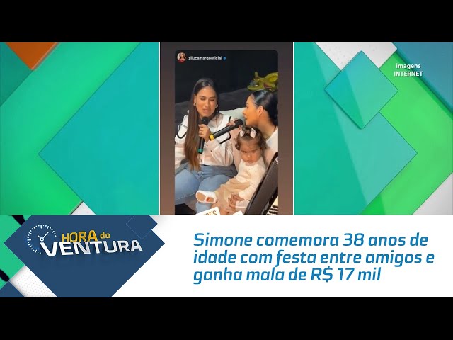 Simone comemora 38 anos de idade com festa entre amigos e ganha mala de R$ 17 mil