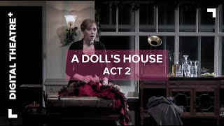 A Doll's House - Act 2 | Digital Theatre+