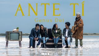 Video thumbnail of "#GenusDei - Ante Tí (Videoclip Oficial)"