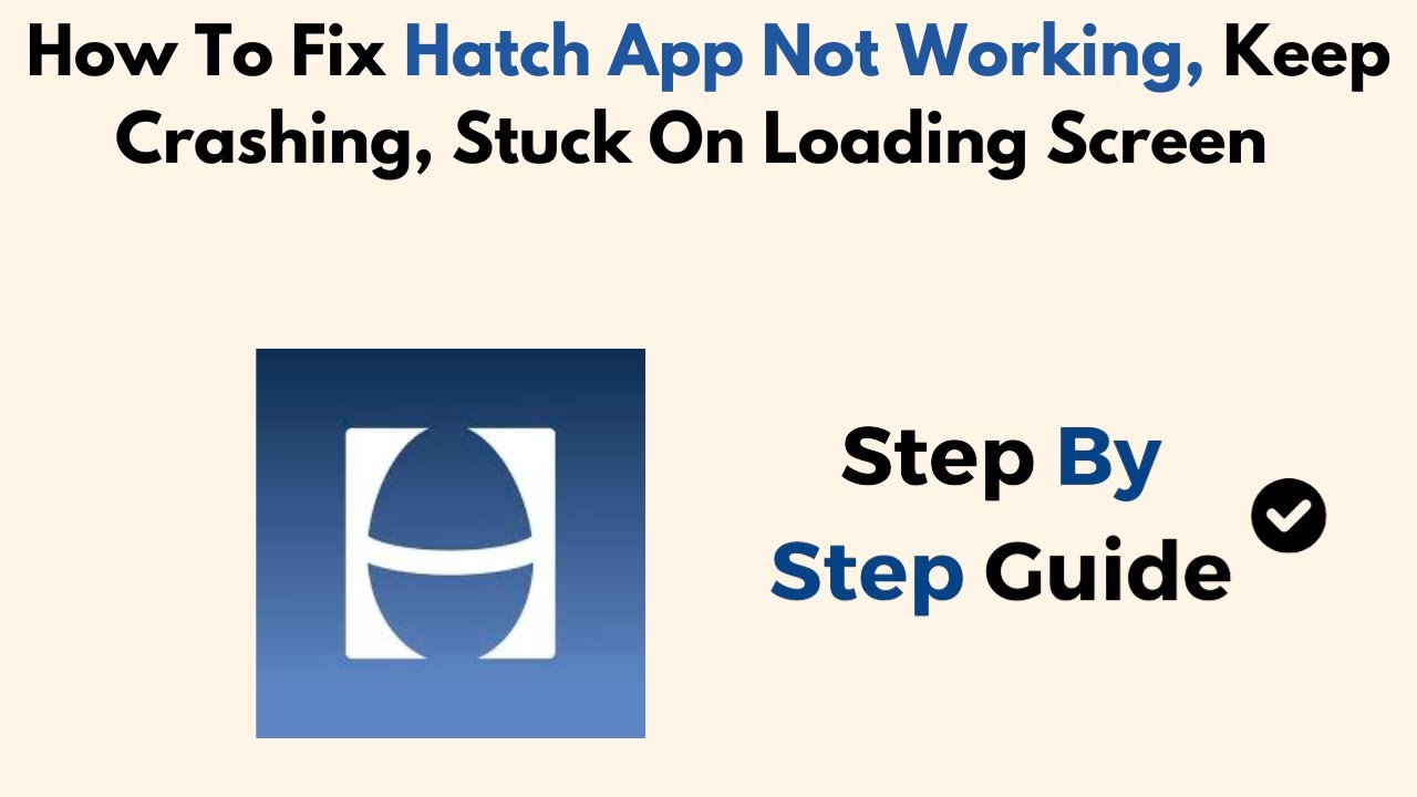Hatch App Not Working