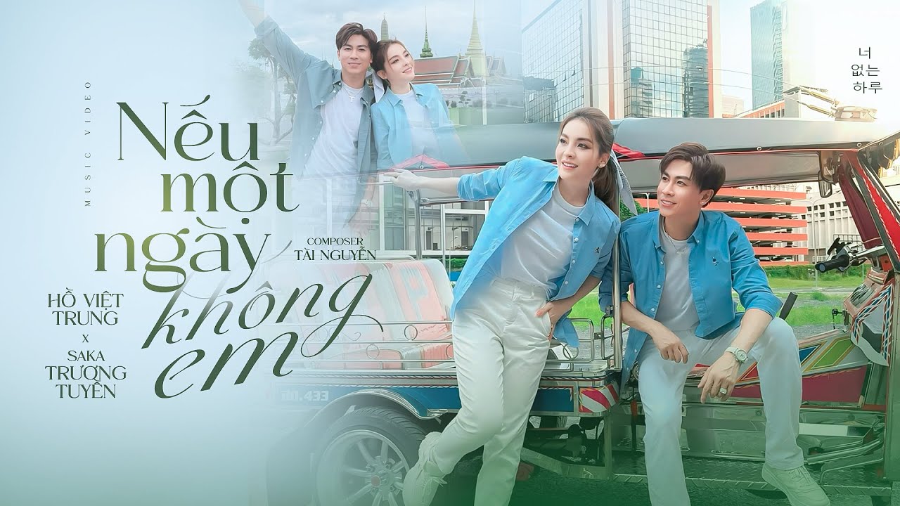 NẾU MỘT NGÀY KHÔNG EM | Hồ Việt Trung