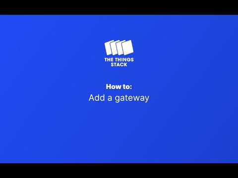 How to: Add a gateway