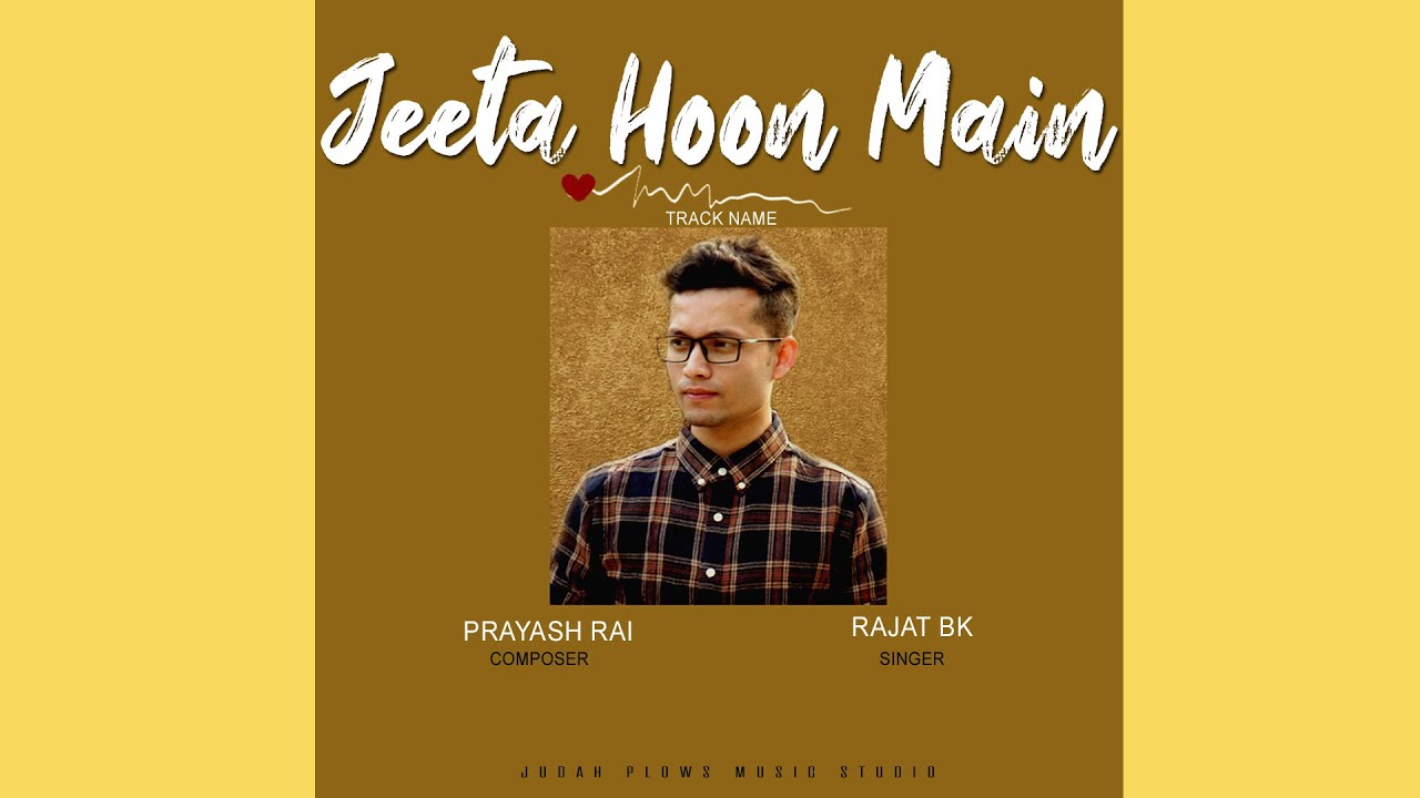 Jeeta Hoon Main | New Hindi Christian Song | Rajat BK | Official Lyrical Video