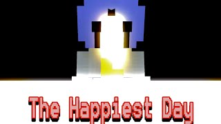 The Happiest Day