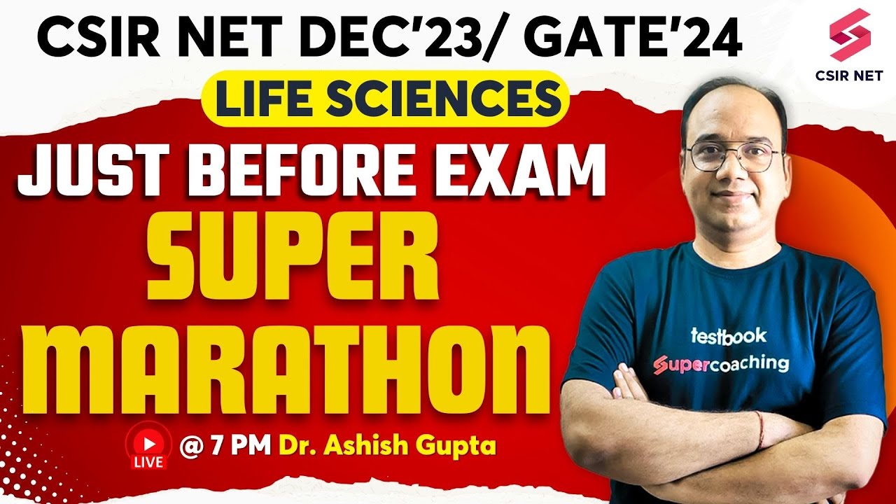 CSIR NET Dec 2023 | GATE 2024 | Life Science | Exam Based Super ...
