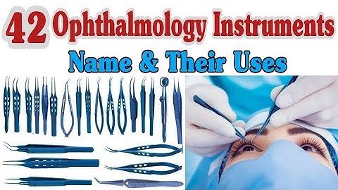 Ophthalmology Instruments Name | Ophthalmic Instruments