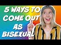 5 creative ways to come out as bisexual in 2018