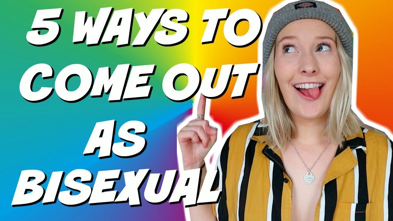 How To Come Out As Bisexual