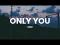 ONLY YOU LYRICS Kobz