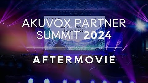 Akuvox Partner Summit 2024 | Official Aftermovie