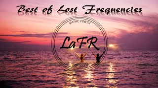 Best of Lost Frequencies - Mixed by LaFR