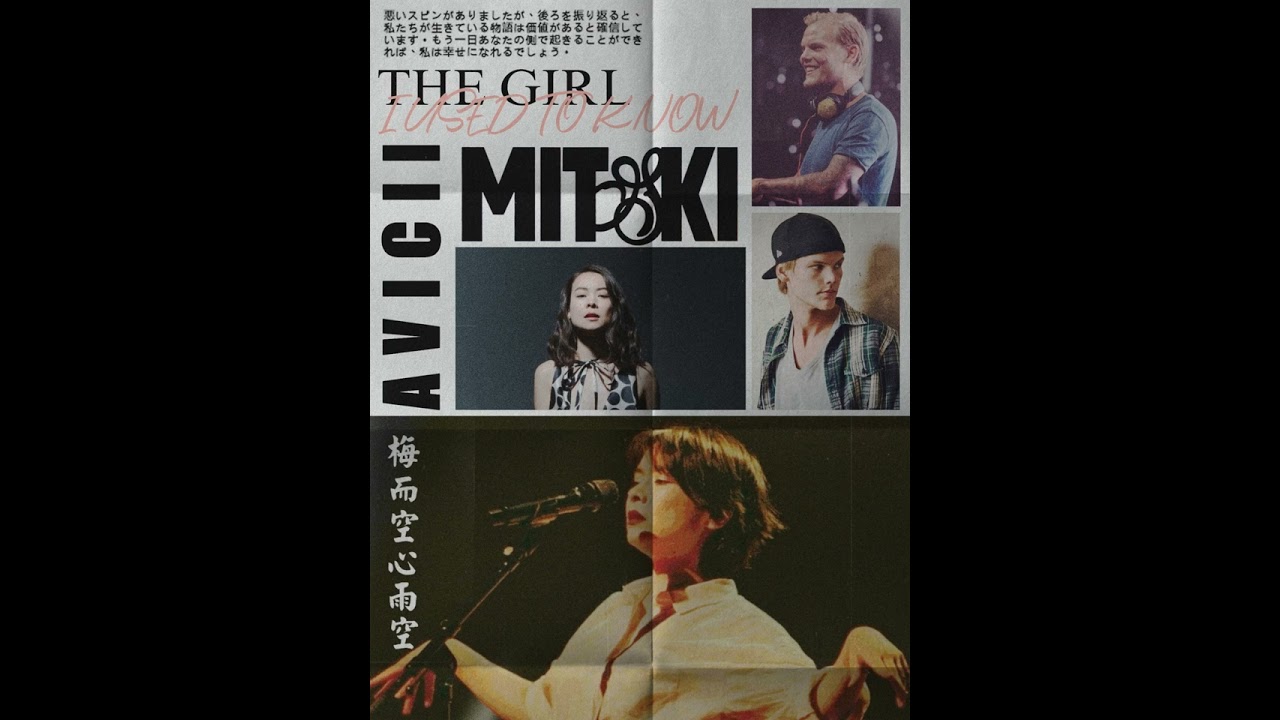 Mitski & Sterling Fox - The Girl I Used To Know (Reference To Avicii)