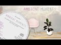 CD - Ambient Moments