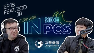 Inside PCS Ep18 With JR, ZOD（上）｜2023 PCS Podcast