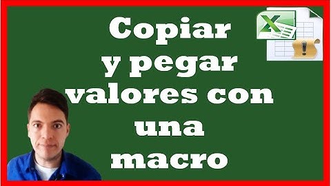 Copiar y pegar valores con macro en Excel / Copiar y pegar valores con macros en Excel