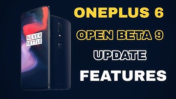 OnePlus 6 Open Beta 9 w/ December Security Patch
