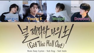 Day6  Get The Hell Out      Rom Easy S  Sub Eng  Sub Indo  Mwday6