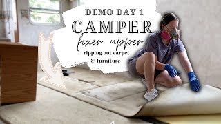 CAMPER DEMO DAY 1: Tearing Out Carpet and Furniture | Camper Renovation